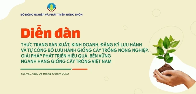 Diễn đàn phát triển hiệu quả, bền vững ngành hàng giống cây trồng Việt Nam